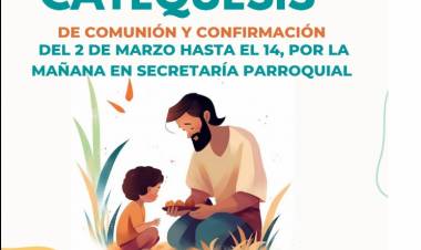 ESTAN ABIERTAS LAS INCRIPCIONES PARA CATEQUESIS Y CONFIRMACIÓN