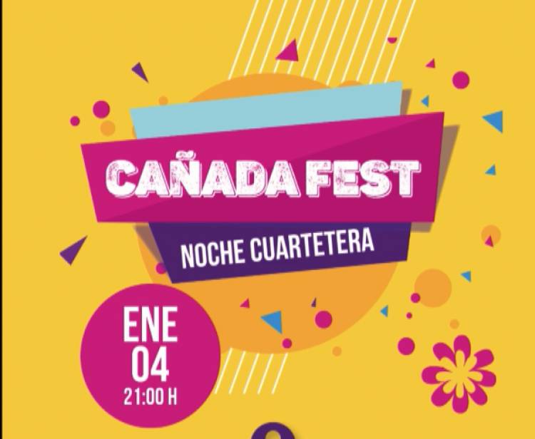 NOCHE DE SÁBADO NOCHE DE CAÑADA FEST 